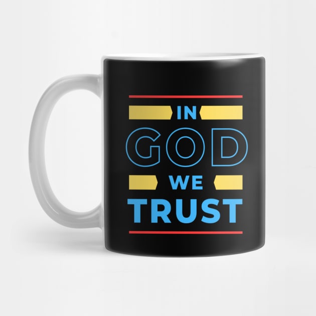 In God We Trust | Christian by All Things Gospel